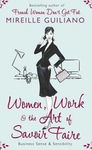 Women Work and the Art of Savoir Faire